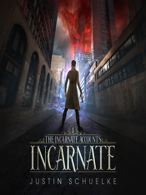 Title details for Incarnate by Justin Schuelke - Available